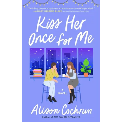 Kiss Her Once for Me - Paperback
