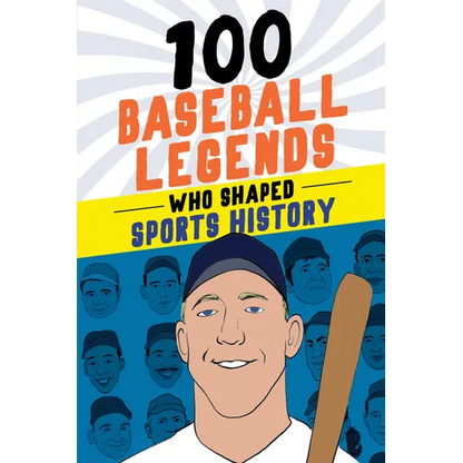 100 Baseball Legends Who Shaped Sports History - Paperback