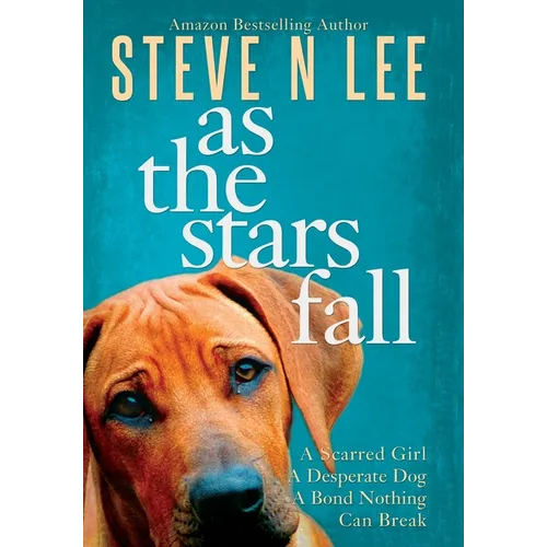 As The Stars Fall: A Book for Dog Lovers - Hardcover