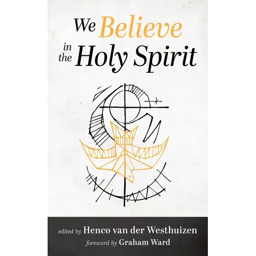 We Believe in the Holy Spirit - Paperback