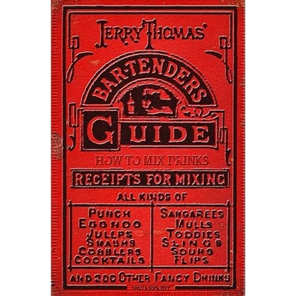 Jerry Thomas' Bartenders Guide: How To Mix Drinks 1862 Reprint: A Bon Vivant's Companion - Paperback