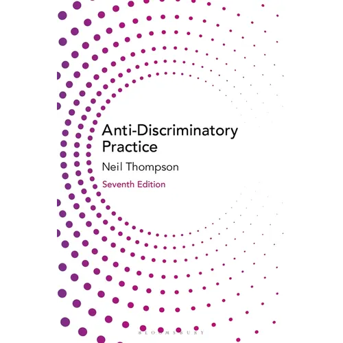 Anti-Discriminatory Practice: Equality, Diversity and Social Justice - Paperback