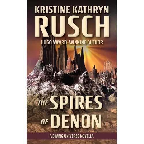 The Spires of Denon: A Diving Universe Novella - Paperback