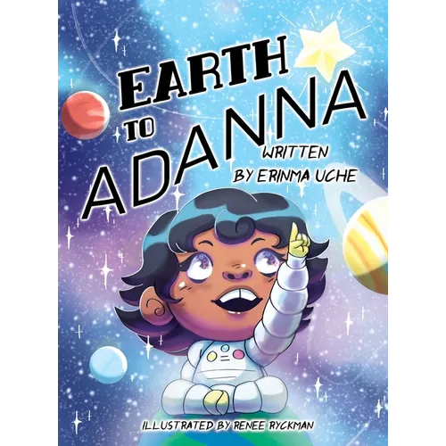 Earth to Adanna - Hardcover