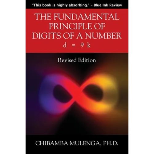 The Fundamental Principle of Digits of a Number: d = 9 k - Paperback