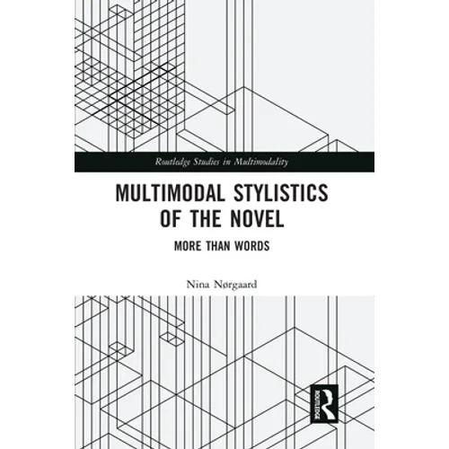 Multimodal Stylistics of the Novel: More than Words - Paperback
