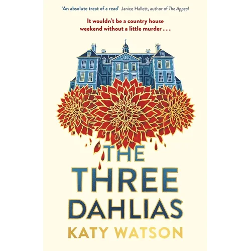 The Three Dahlias - Hardcover