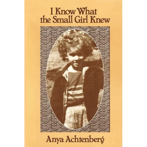 I Know What the Small Girl Knew - Paperback