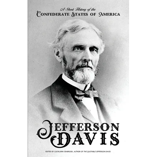 A Short History of the Confederate States of America - Paperback