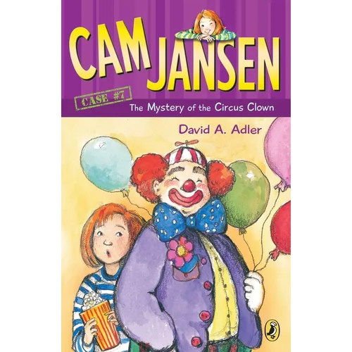 CAM Jansen: The Mystery of the Circus Clown #7 - Paperback