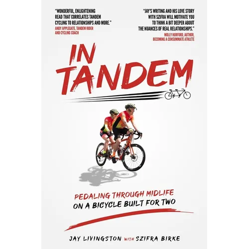 In Tandem: Pedaling Through Midlife on a Bicycle Built for Two - Paperback