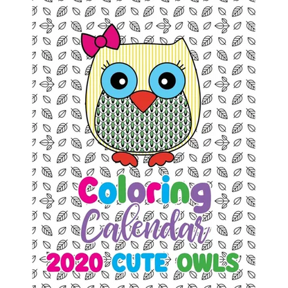 Coloring Calendar 2020 Cute Owls - Paperback