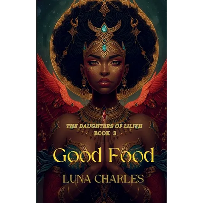 Good Food - Daughters Of Lilith - Book 3 - Paperback