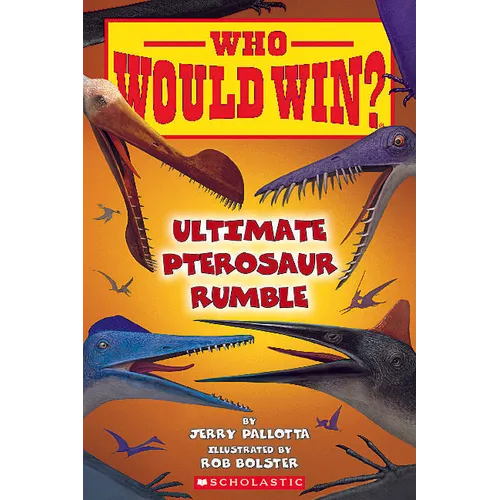 Who Would Win?: Ultimate Pterosaur Rumble