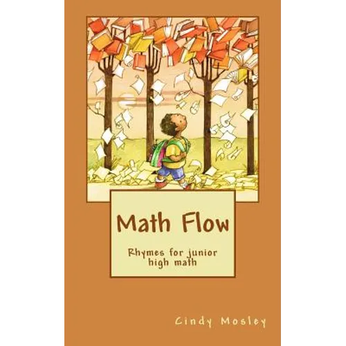 Math Flow: Rhymes for junior high math - Paperback