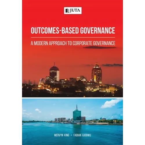 Outcomes-Based Governance: A modern approach to corporate governance - Paperback