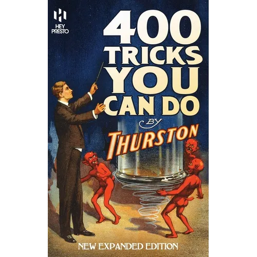 400 Tricks You Can Do: New Expanded Edition (Hey Presto Magic Book) - Paperback