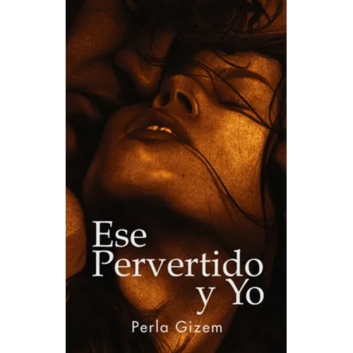 Ese Pervertido y Yo - Paperback