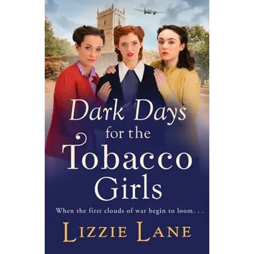 Dark Days for the Tobacco Girls - Paperback