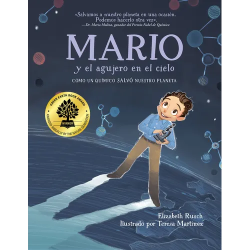 Mario Y El Agujero En El Cielo (Spanish Edition): Cómo Un Químico Salvó Nuestro Planeta - Paperback