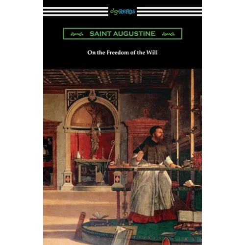 On the Freedom of the Will - Paperback