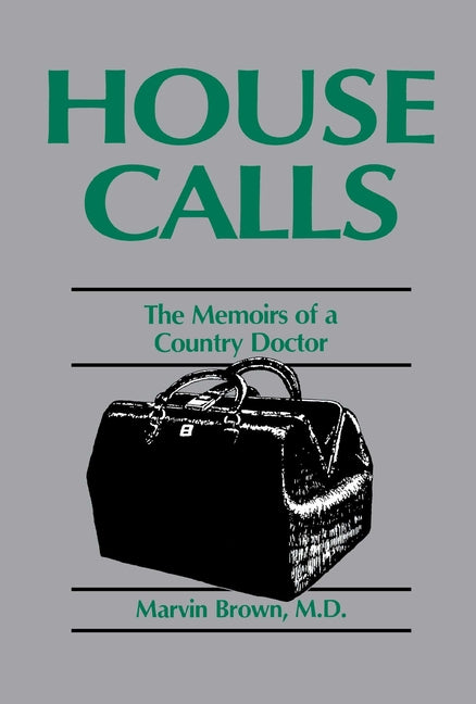 House Calls - Hardcover