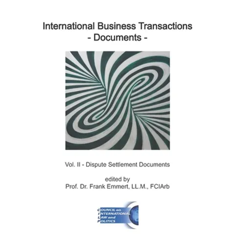 International Business Transactions - Documents: Vol. II - Dispute Settlement Documents - Paperback