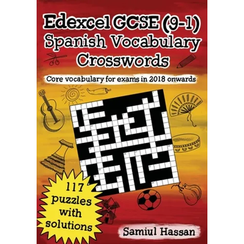 Edexcel GCSE (9-1) Spanish Vocabulary Crosswords: 117 crossword puzzles covering core vocabulary for exams in 2018 onwards - Paperback