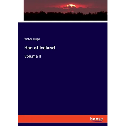 Han of Iceland: Volume II - Paperback
