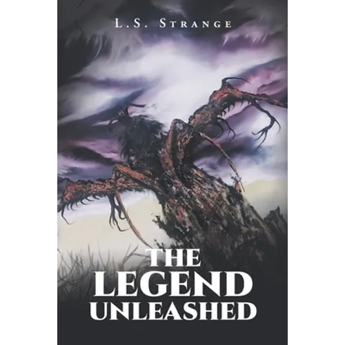 The Legend Unleashed - Paperback