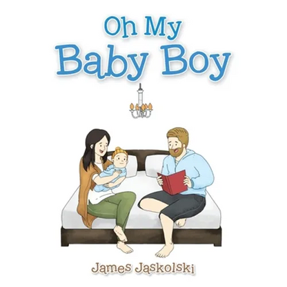Oh My Baby Boy - Hardcover
