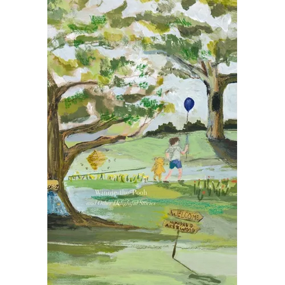Winnie-The-Pooh and Other Delightful Stories: Deluxe Painted Edition - Hardcover