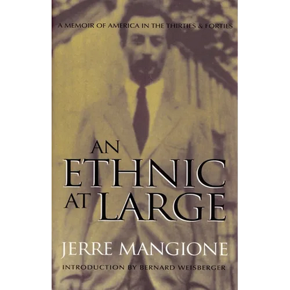 An Ethnic at Large: A Memoir of America in the Thirties and Forties - Paperback