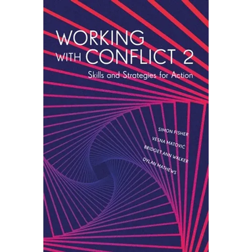 Working with Conflict: Skills and Strategies for Action - Paperback