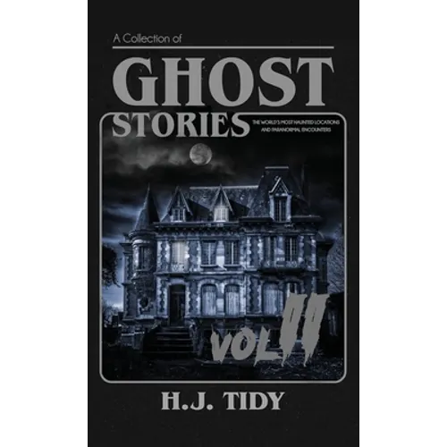 Ghost Stories Vol II - Hardcover