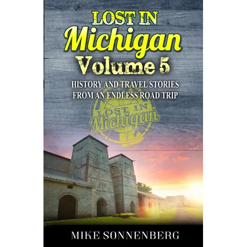 Lost In Michigan Volume 5 - Paperback