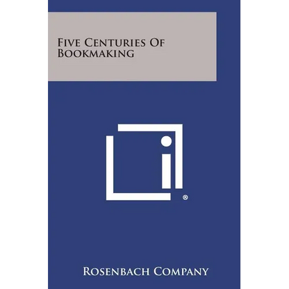 Five Centuries of Bookmaking - Paperback