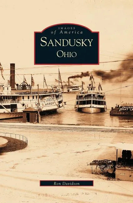Sandusky, Ohio - Hardcover