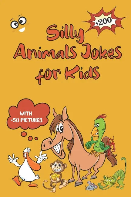 Silly Animals Jokes for Kids: Laugh-Out-Loud-Animal Jokes-Riddles - Paperback
