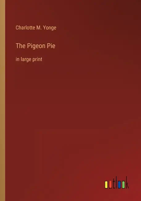 The Pigeon Pie: in large print - Paperback