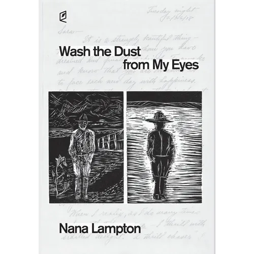 Wash the Dust from My Eyes: A year in the life of John Mason - Hardcover