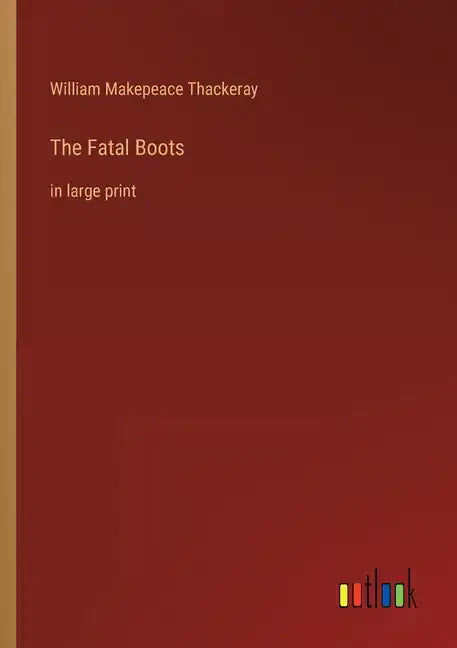 The Fatal Boots: in large print - Paperback