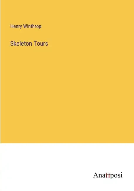 Skeleton Tours - Paperback