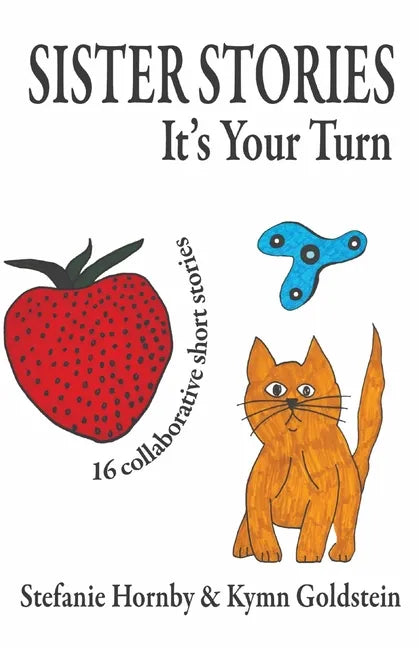 Sister Stories: It's Your Turn - Paperback