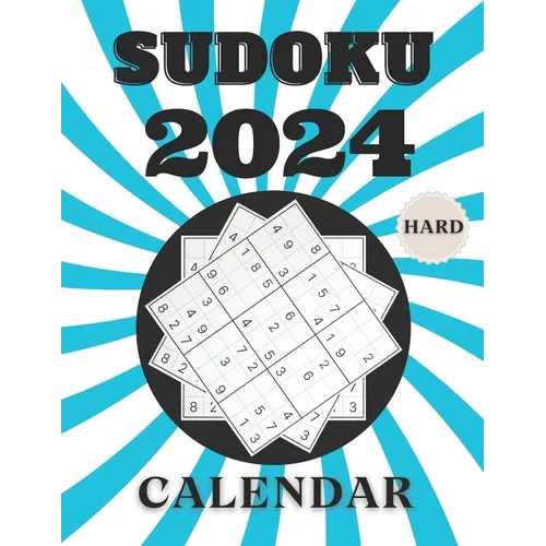 2024 hard Sudoku calendar: 366 challenging Sudoku puzzles With Full Solutions, one puzzle every day of the year, Gift Ideas for Teens, Adults, an - Paperback