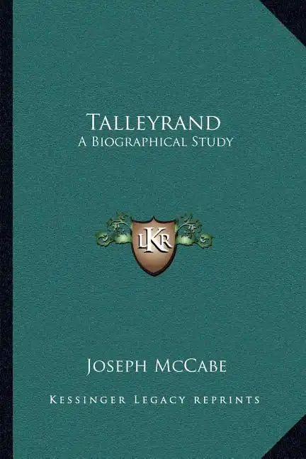 Talleyrand: A Biographical Study - Paperback