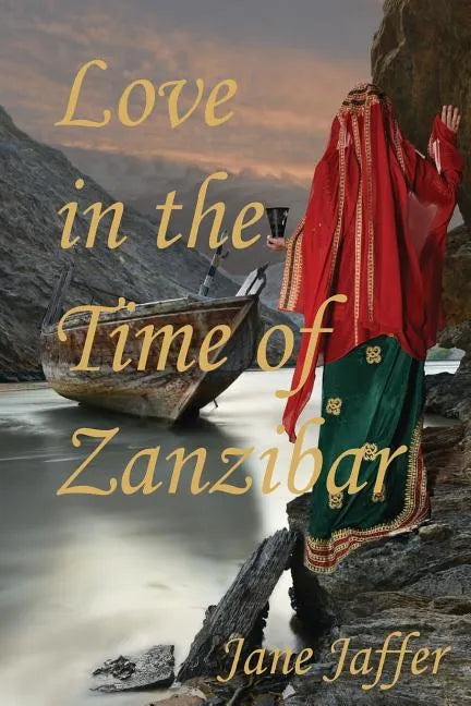 Love in the Time of Zanzibar - Paperback
