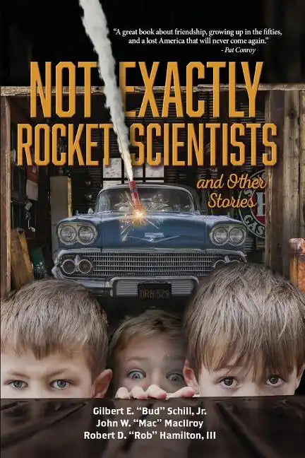 Not Exactly Rocket Scientists and Other Stories - Paperback