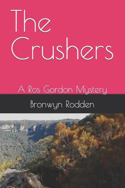The Crushers: A Ros Gordon Mystery - Paperback