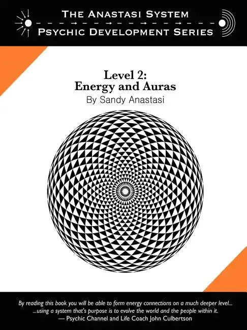 The Anastasi System - Psychic Development Level 2: Energy and Auras - Paperback